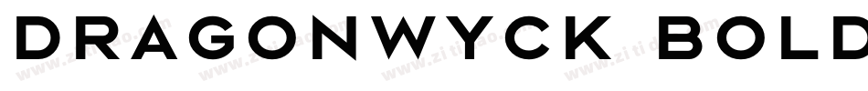 Dragonwyck Bold字体转换